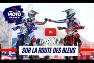 ISDE 2023 : sur la route des Bleus - épisode #2 ISDE 2023 : sur la route des Bleus - épisode #2